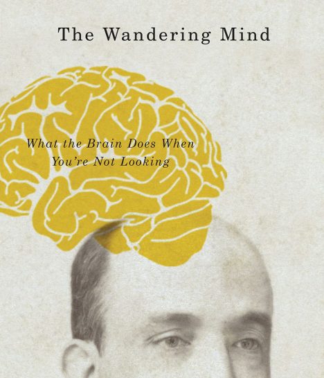 The Wandering Mind