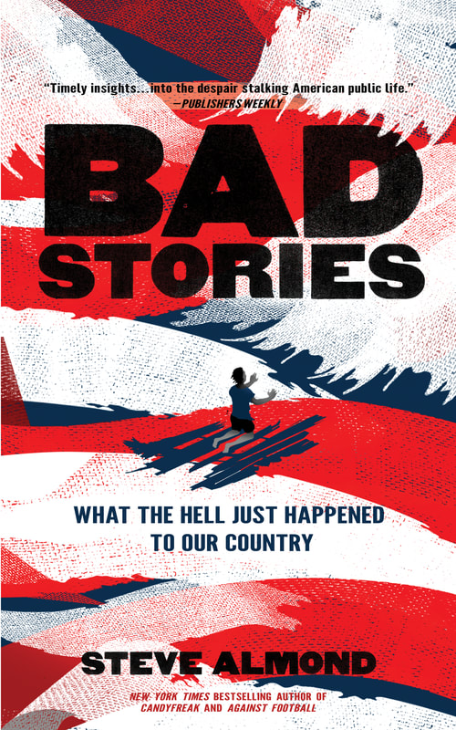 Bad Stories