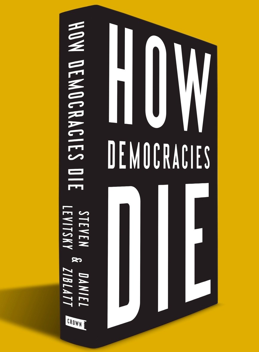 How Democracies Die